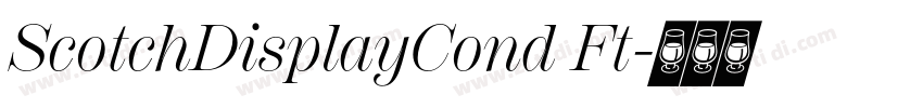 ScotchDisplayCond Ft字体转换 ScotchDisplayCond Ft字体转换